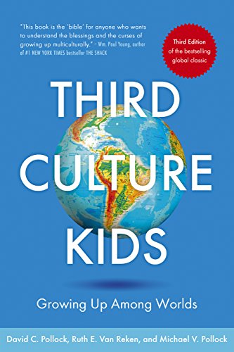 Third Culture Kids: Growing Up Among Worlds - book cover