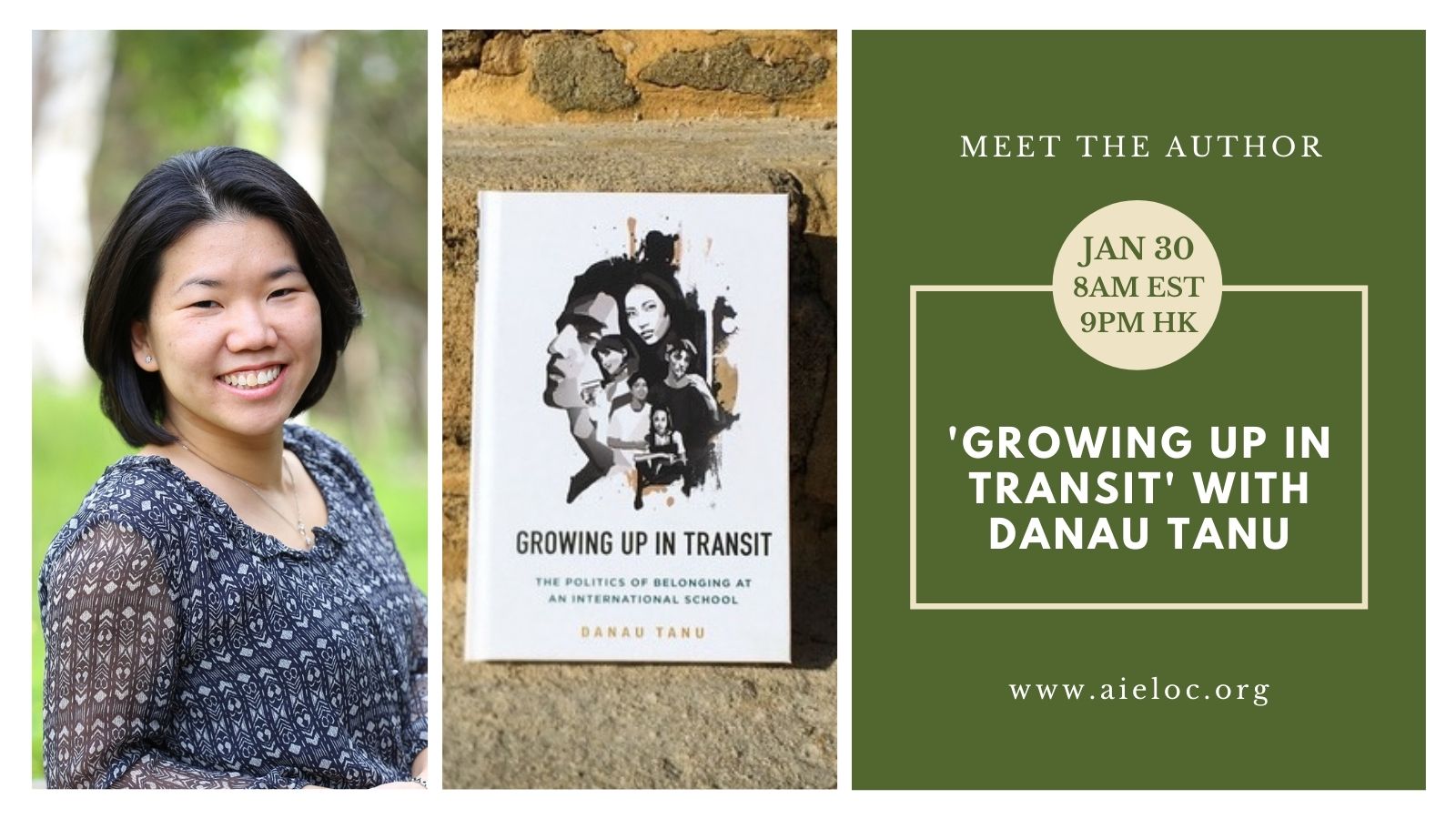 Meet the Author. Jan 30, 8am EST. Growing Up in Transit with Danau Tanu. www.aieloc.org